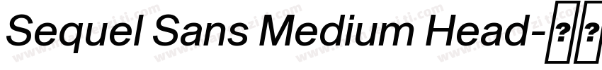 Sequel Sans Medium Head字体转换